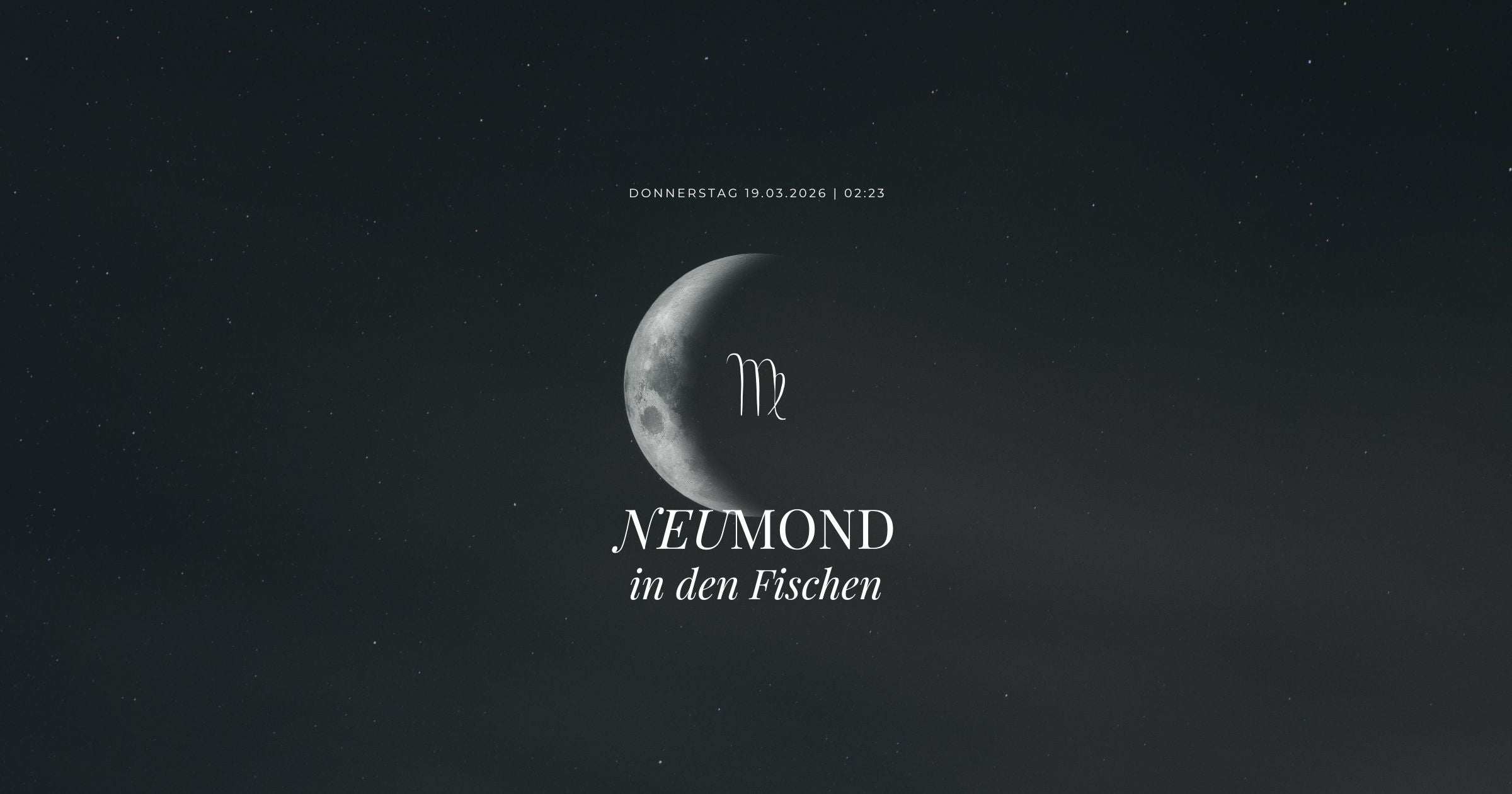 Neumond in den Fischen Grafik von heymindful zur energetischen Bedeutung und für deine Rituale zum astrologischen Jahreswechsel