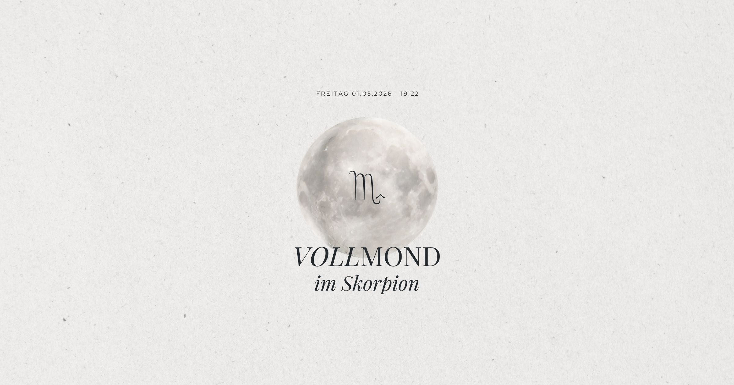 Vollmond auf hellem Hintergrund mit dem astrologischen Symbol für Skorpion
